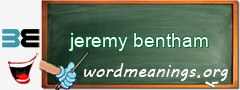 WordMeaning blackboard for jeremy bentham